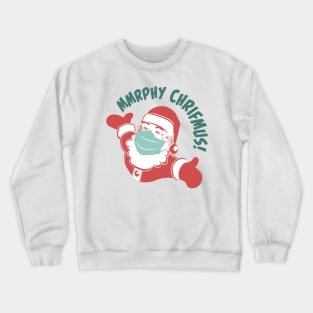 Mmrphy Chrifmus! Crewneck Sweatshirt